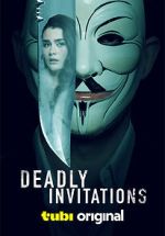 Watch Deadly Invitations Soap2day