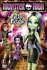 Watch Monster High: Freaky Fusion Soap2day