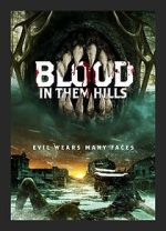 Watch Blood in Them Hills Soap2day