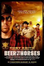 Watch Beer For My Horses Soap2day