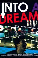Watch Into a Dream Soap2day