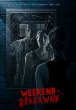 Watch Weekend Deadaway Soap2day