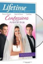 Watch Confessions of an American Bride Soap2day
