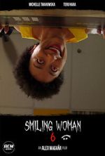 Watch Smiling Woman 6 (Short 2021) Soap2day