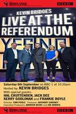 Watch Kevin Bridges Live At The Referendum Soap2day