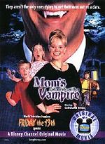 Watch Mom's Got a Date with a Vampire Soap2day