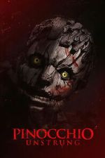 Watch Pinocchio: Unstrung Soap2day