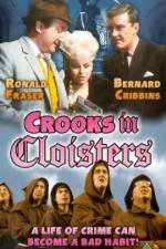 Watch Crooks in Cloisters Soap2day