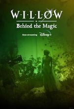 Watch Willow: Behind the Magic (Short 2023) Soap2day
