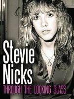 Watch Stevie Nicks: Through the Looking Glass Soap2day