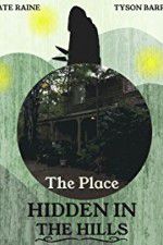 Watch The Place Hidden in the Hills Soap2day
