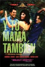 Watch And Your Mother Too (Y tu mama tambien) Soap2day