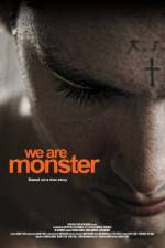 Watch We Are Monster Soap2day