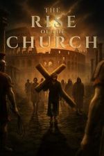 Watch Rise of the Church Soap2day