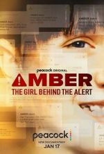Watch Amber: The Girl Behind the Alert Soap2day