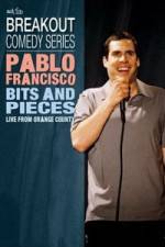 Watch Pablo Francisco: Bits and Pieces - Live from Orange County Soap2day