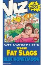 Watch Viz-Fat Slags-Blue Honeymoon Soap2day