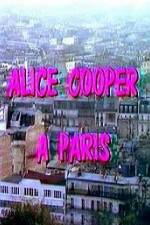 Watch Alice Cooper à Paris Soap2day