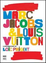 Watch Marc Jacobs & Louis Vuitton Soap2day