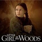 Watch Little Girl in the Woods Soap2day