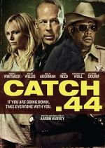 Watch Catch .44 Soap2day