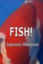 Watch Fish A Japanese Obsession Soap2day