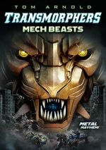 Watch Transmorphers: Mech Beasts Soap2day