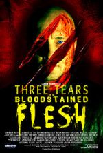Watch Three Tears on Bloodstained Flesh Soap2day