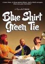 Watch Blue Shirt Green Tie Soap2day