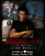 Watch Blood Line: The Life and Times of Brian Deegan Soap2day