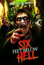 Watch Six Feet Below Hell Soap2day