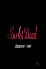 Watch Scarlet Road: A Sex Worker’s Journey Soap2day