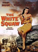 Watch The White Squaw Soap2day
