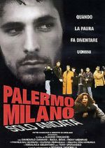 Watch Palermo-Milan One Way Soap2day