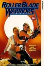 Watch Roller Blade Warriors: Taken by Force Soap2day