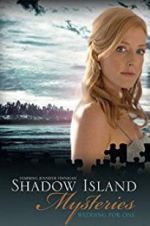 Watch Shadow Island Mysteries: Wedding for One Soap2day