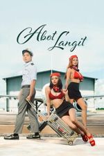 Watch Abot Langit Soap2day