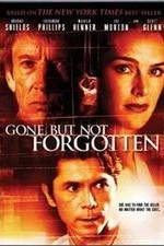 Watch Gone But Not Forgotten Soap2day