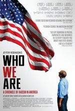 Watch Who We Are: A Chronicle of Racism in America Soap2day