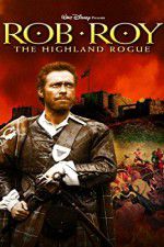Watch Rob Roy: The Highland Rogue Soap2day