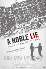 Watch A Noble Lie: Oklahoma City 1995 Soap2day