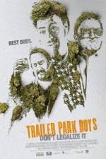 Watch Trailer Park Boys: Don't Legalize It Soap2day