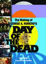 Watch The World\'s End: The Making of \'Day of the Dead\' Soap2day
