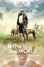 Watch Witness of Another World Soap2day