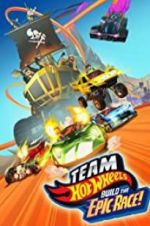 Watch Team Hot Wheels: Build the Epic Race Soap2day