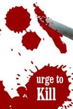 Watch The Urge to Kill Soap2day