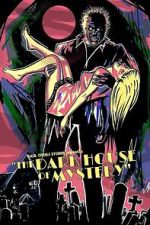 Watch The Dark House of Mystery Soap2day