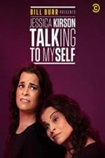 Watch Bill Burr Presents: Jessica Kirson Talking to Myself Soap2day