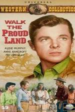 Watch Walk the Proud Land Soap2day