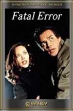 Watch Fatal Error Soap2day